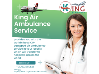 Air Ambulance Service in Ranchi By King- ICU Facility Equipped Air Ambulance