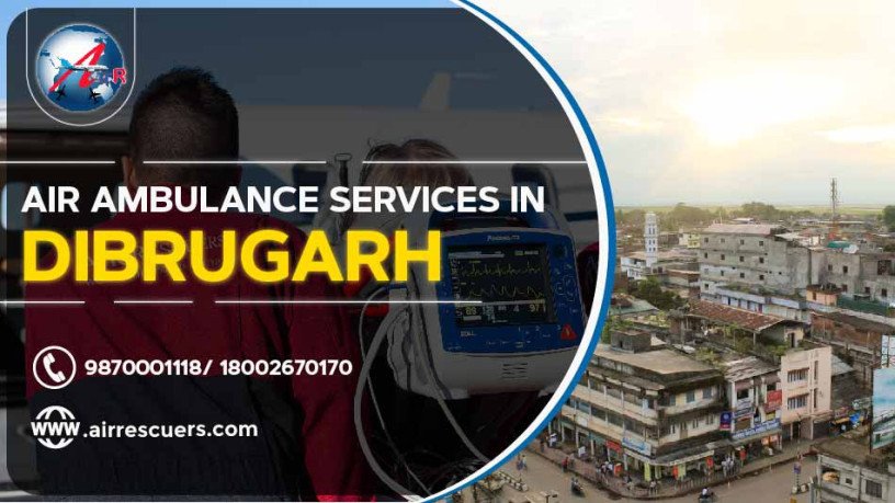 air-ambulance-services-in-dibrugarh-air-rescuers-big-0