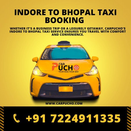 book-your-indore-to-bhopal-taxi-ride-with-carpucho-comfort-convenience-and-affordability-combined-big-0