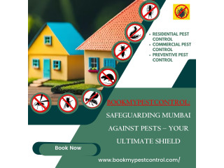 BookMyPestControl: Safeguarding Mumbai Against Pests – Your Ultimate Shield