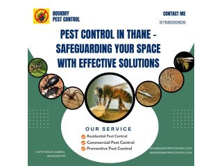 Pest Control in Thane - Safeguarding Your Space with Effective Solutions