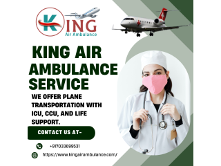 Air Ambulance Service in Gorakhpur by King- Deliver the Best Facilities