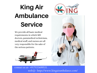 King Air Ambulance Service in Kolkata by King- Get a Smooth Medical Transfer