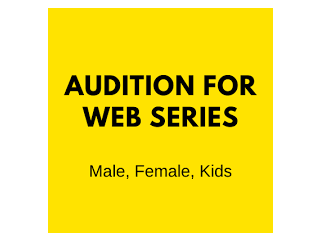 9819090807  AUDITION FOR UPCOMING WEB SERIES ON OTT PLATFORM