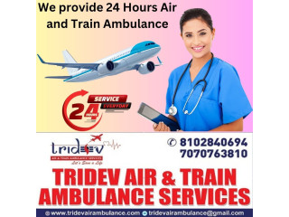 Fast Arrival by Tridev Air Ambulance in Kolkata and Is Affordable