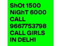 call-24x7-delhi-919667753798-call-girls-in-sarojini-nagar-service-small-0