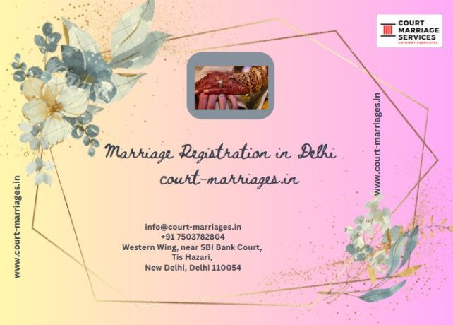 why-marriage-registration-in-delhi-is-better-for-new-couples-big-0