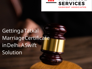 Getting a Tatkal Marriage Certificate in Delhi: A Swift Solution