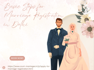 Basic Steps for Marriage Registration in Delhi