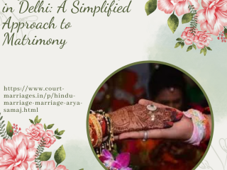 Arya Samaj Marriage in Delhi: A Simplified Approach to Matrimony