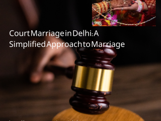 Court Marriage in Delhi: A Simplified Approach to Marriage