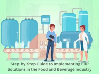 ERP Implementation Guide for Food and Beverage Companies | HostBooks