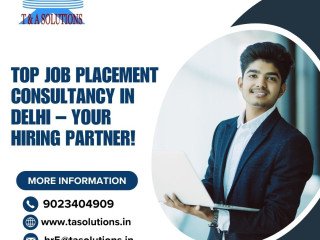 Top Job Placement Consultancy in Delhi – Your Hiring Partner!