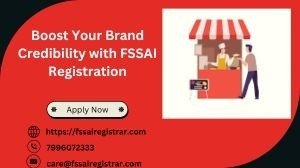 boost-your-brand-credibility-with-fssai-registration-big-0