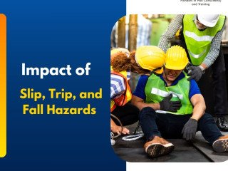 The Impact of Slip, Trip, and Fall Hazards in the Workplace