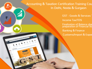 GST Certification Course in Delhi 110044, after 12th and Graduation by SLA. GST and Accounting,