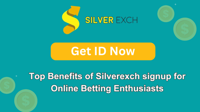 top-benefits-of-silverexch-signup-for-online-betting-enthusiasts-big-0