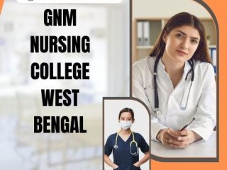 Top GNM Nursing Colleges in West Bengal