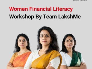 Women Financial Literacy Workshop By Team LakshMe