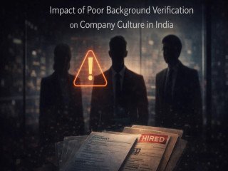 Impact of Poor Background Verification on Company Culture