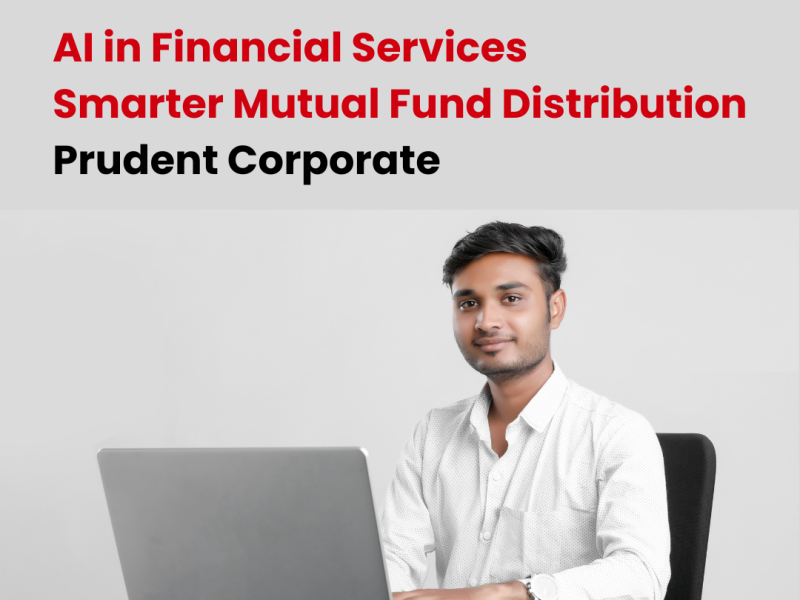 ai-in-financial-services-smarter-mutual-fund-distribution-prudent-corporate-small-0