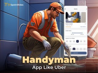 Launch an Uber for Handyman App for Instant Home Repairs